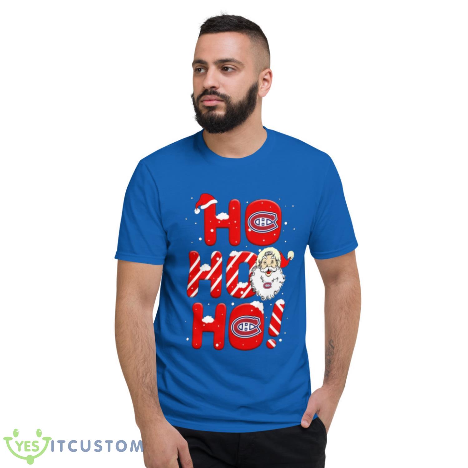 Montreal Canadiens NHL Hockey Ho Ho Ho Santa Claus Merry Christmas Shirt T Shirt 5 Montreal Canadiens NHL Hockey Ho Ho Ho Santa Claus Merry Christmas Shirt T Shirt - Short Sleeve T-Shirt-1