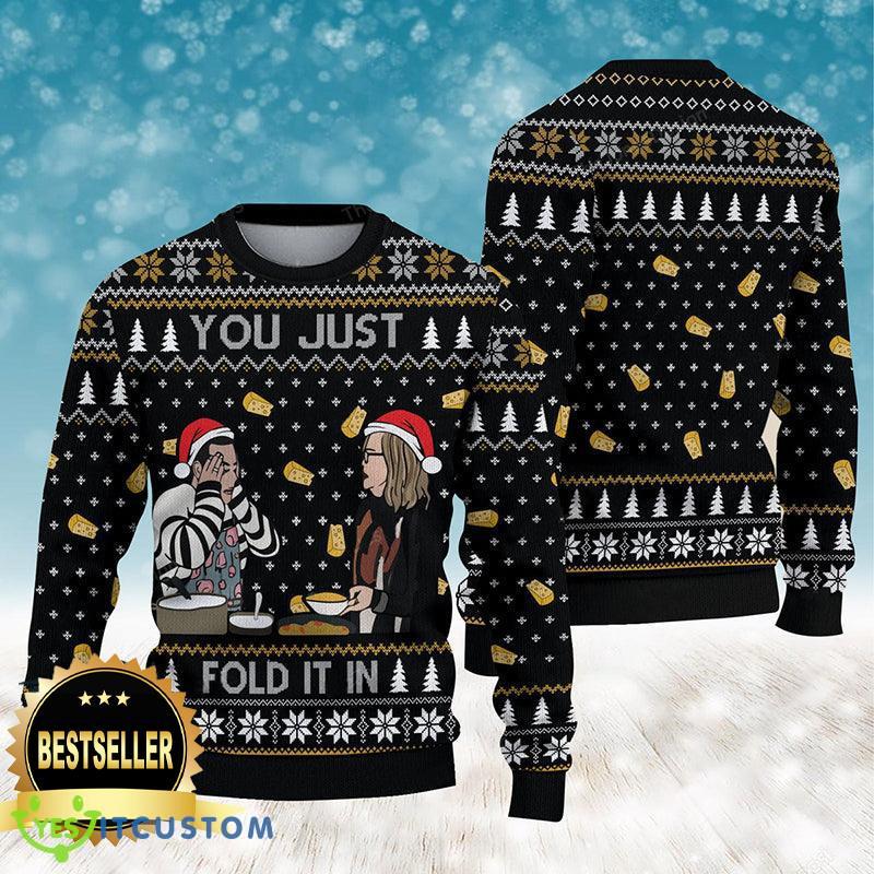 Schitts Creek You Just Fold It In Ugly Sweater For Men And Women Gift Christmas 6 Schitts Creek You Just Fold It In Ugly Sweater For Men And Women Gift Christmas - Schitts Creek You Just Fold It In Ugly Sweater For Men And Women Gift Christmas