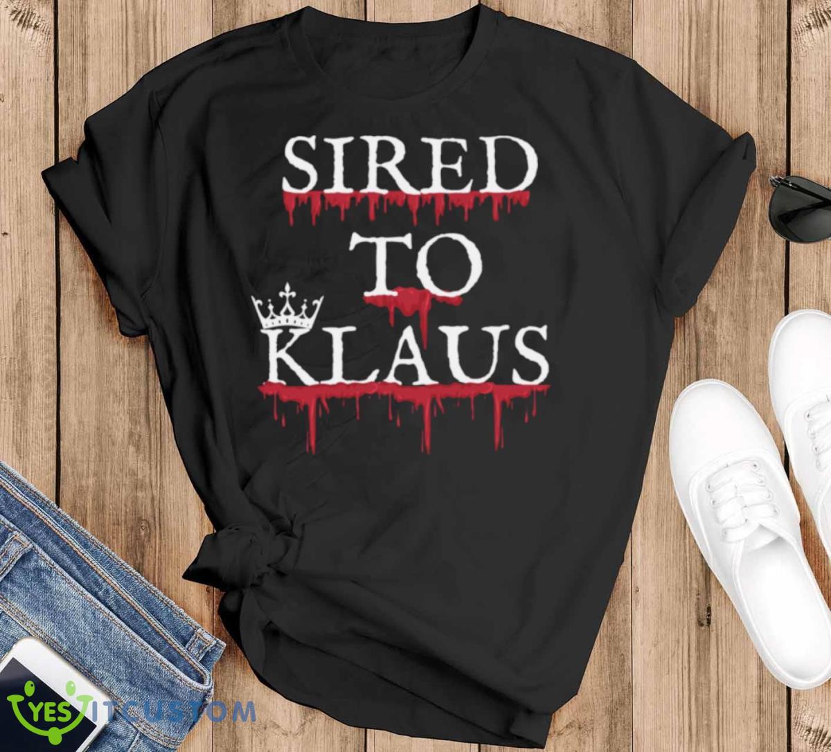 Sired To Klaus Mikaelson Shirt - Black T-Shirt