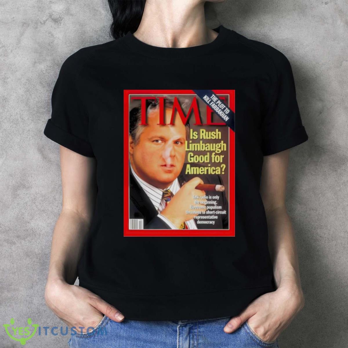 Time Is Rush Limbaugh Good For America Shirt - Ladies T-Shirt