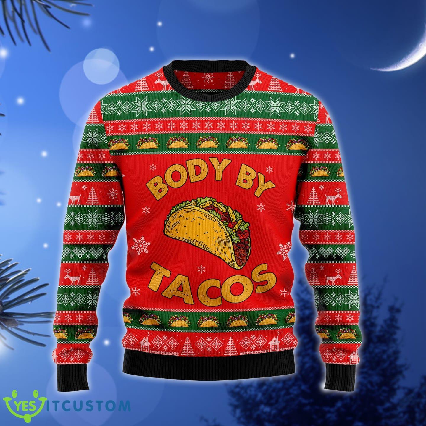 Body By Taco Ugly Christmas Sweater Gift Men Women - Body By Taco Ugly Christmas Sweater Gift Men Women_1