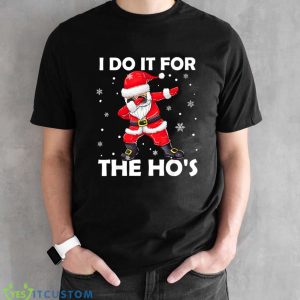 I Do It For The Hos Dabbing Santa Claus Christmas - Black Unisex T-Shirt