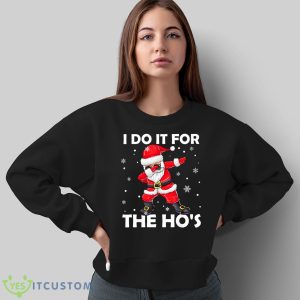 I Do It For The Hos Dabbing Santa Claus Christmas - Sweatshirt