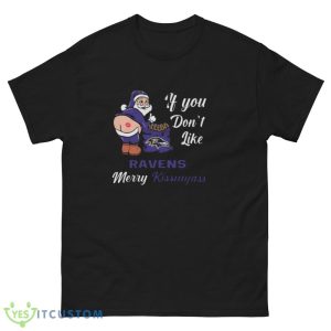If You Dont Like Baltimore Ravens NFL Santa Merry Christmas Shirt 13 If You Dont Like Baltimore Ravens NFL Santa Merry Christmas Shirt - Men’s Classic Tee Gildan 5000