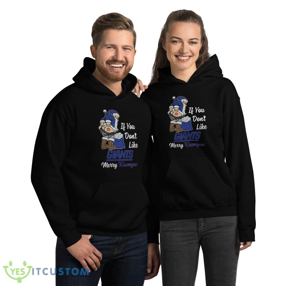If You Dont Like New York Giants NFL Santa Merry Christmas Shirt 2 If You Dont Like New York Giants NFL Santa Merry Christmas Shirt - 18500 Unisex Heavy Blend Hooded Sweatshirt
