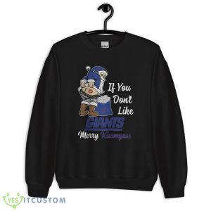 If You Dont Like New York Giants NFL Santa Merry Christmas Shirt - 18000 Unisex Heavy Blend Crewneck Sweatshirt