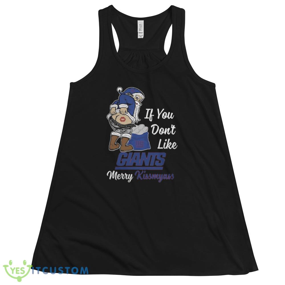 If You Dont Like New York Giants NFL Santa Merry Christmas Shirt 15 if you dont like new york giants nfl santa merry christmas shirt 4