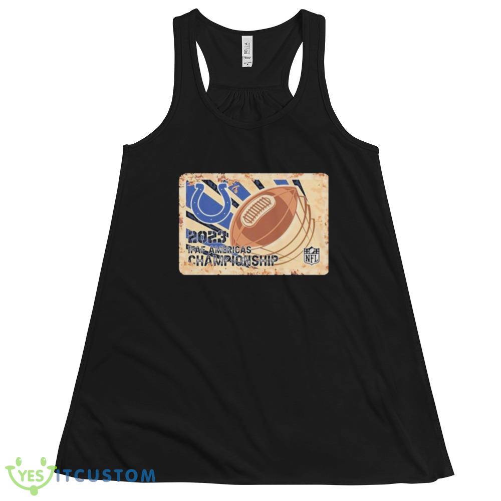 Indianapolis Colts Shirt Rusty Metal IFAF Americas Championship NFL Logo Shirt Gift Shirt 5 Indianapolis Colts Shirt Rusty Metal IFAF Americas Championship NFL Logo Shirt Gift Shirt - 8800 Women's Flowy Racerback Tank