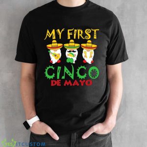 My First Cinco De Mayo T-Shirt For Men Women And Youths 10 My First Cinco De Mayo T-Shirt For Men Women And Youths - Black Unisex T-Shirt