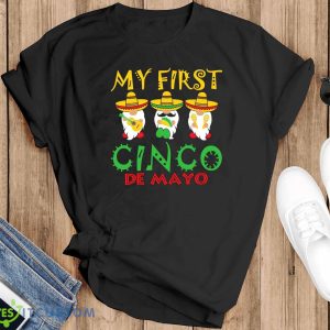 My First Cinco De Mayo T-Shirt For Men Women And Youths - Black T-Shirt