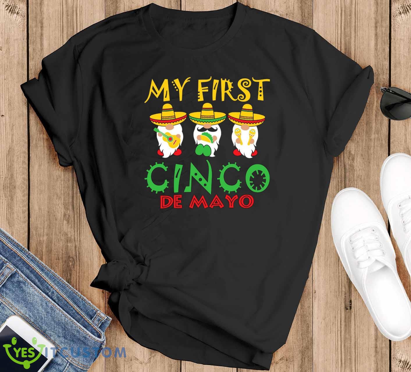 My First Cinco De Mayo T-Shirt For Men Women And Youths 18 My First Cinco De Mayo T-Shirt For Men Women And Youths - Black T-Shirt