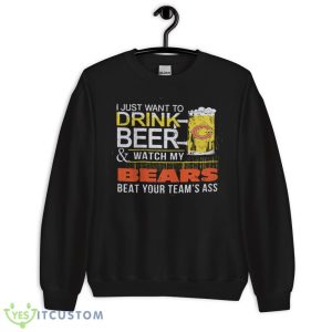 NFL Chicago Bears Drink Beer And Watch My Bears Shirt Gift For Fan - 18000 Unisex Heavy Blend Crewneck Sweatshirt
