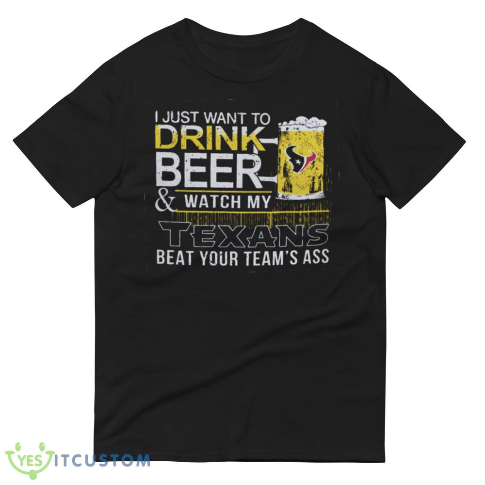NFL Houston Texans Drink Beer And Watch My Texans Shirt Gift For Fan 6 NFL Houston Texans Drink Beer And Watch My Texans Shirt Gift For Fan - 980 Lightweight Fashion Short Sleeve T-Shirt