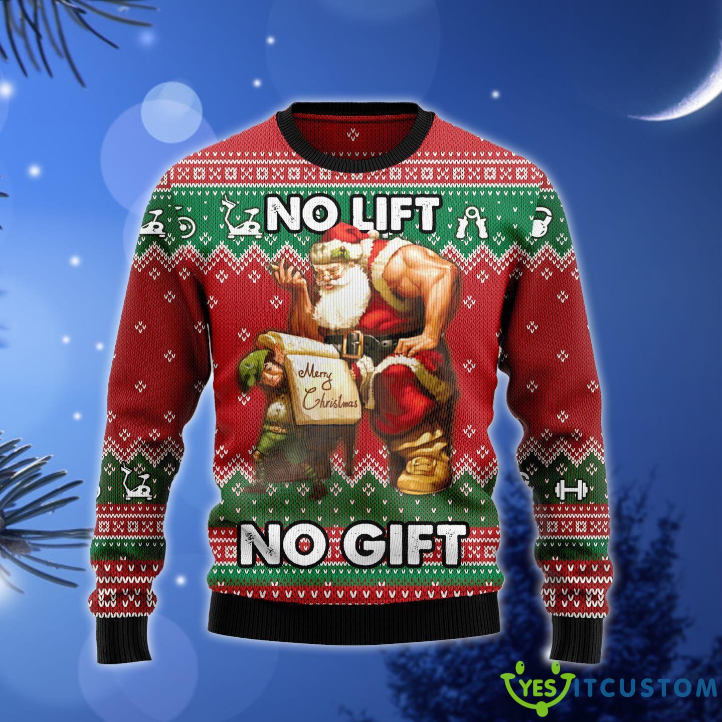 No Lift No Gift Ugly Christmas Sweater Gift Men Women - No Lift No Gift Merry Ugly Christmas Sweater Gift Men Women_1