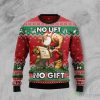 No Lift No Gift Ugly Sweater Gift For Christmas - No Lift No Gift Ugly Christmas Sweater For Men & Women Adult US1477