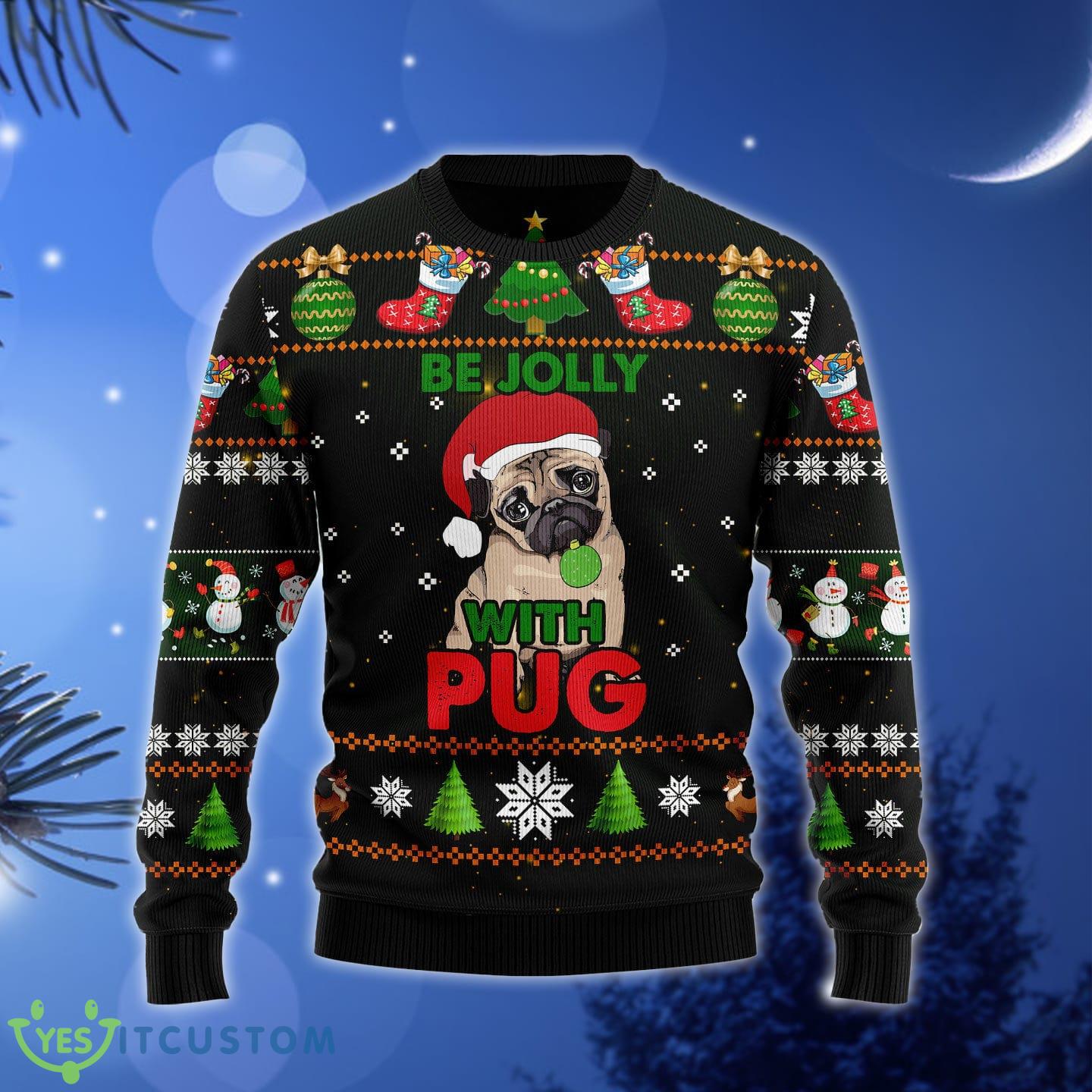 Pug Be Jolly Ugly Christmas Sweater Gift Men Women - Pug Be Jolly Ugly Christmas Sweater Gift Men Women_1