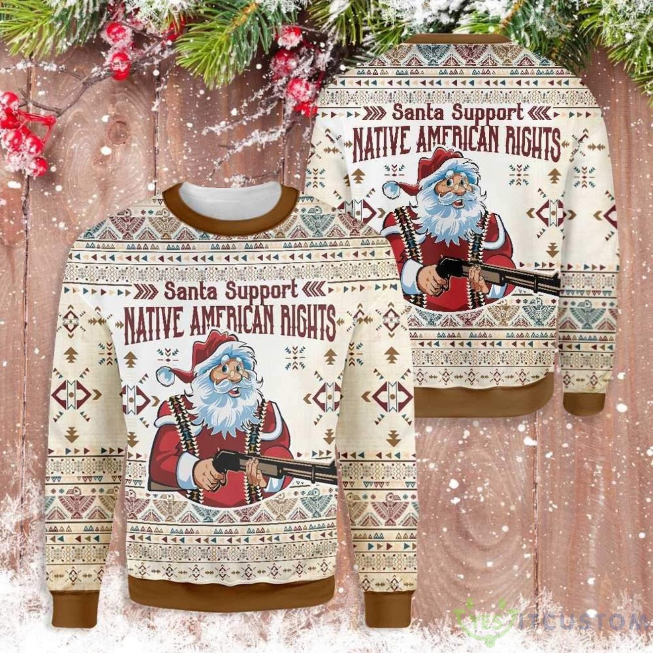 Santa Support Native Ugly Sweater For Christmas 3 Santa Support Native Ugly Sweater For Christmas Product Photo 1