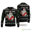 Ain‘t No Laws When You Drink With Claus Ugly Christmas 3D Sweater Gift For Men And Women - Ain‘t No Laws When You Drink With Claus Ugly Christmas Sweater_1