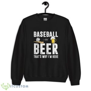 Baseball And Beer That's Why I'm Here T Shirt, Christmas Sweatshirt - 18000 Unisex Heavy Blend Crewneck Sweatshirt