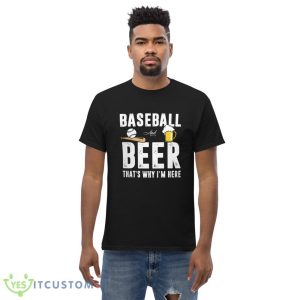 Baseball And Beer That's Why I'm Here T Shirt, Christmas Sweatshirt - Men’s Classic Tee Gildan 5000