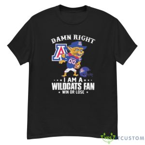 Damn Right I Am A Arizona Wildcats Mascot Fan Win Or Lose Shirt - G500 Men’s Classic T-Shirt
