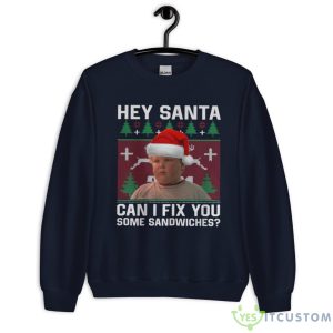 Hey Santa Can I Fix You Some Sandwiches Movie Quotes T-shirt, Thurman Merman Christmas Shirt - Unisex Crewneck Sweatshirt
