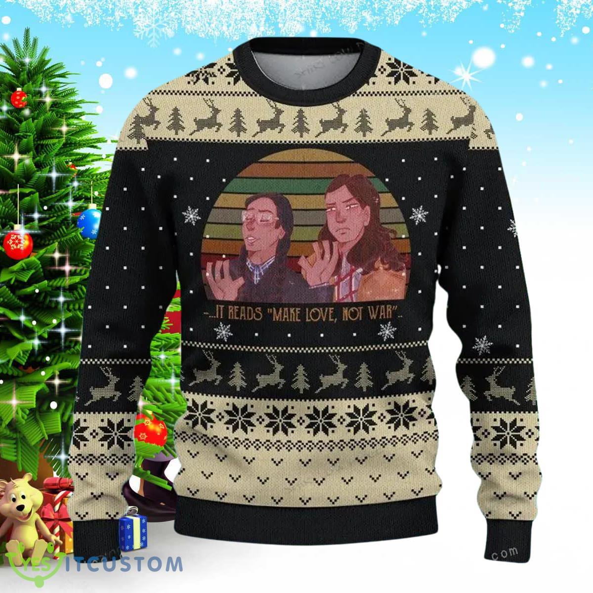 It Reads Make Love Not War Womens Ugly Christmas Sweater Style Gift For Men And Women 3 It Reads Make Love Not War Womens Ugly Christmas Sweater Style Gift For Men And Women Product Photo 1
