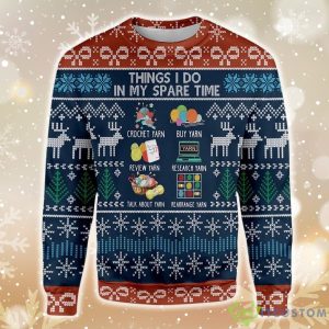 Things I Do At Christmas Yarn Ugly Christmas Sweater - Ugly Christmas Things I Do At Christmas Yarn EZ12 1310 All Over Print Sweatshirt_1