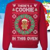 Ugly Christmas Sweater There's A Cookie In This Oven Unisex Sweatshirt Style Gift For Men Women Product Photo 1