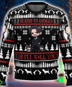 Be Kind to Animals John Wick 3D Ugly Christmas Sweater Nice Christmas Gift For Men And Women Product Photo 2