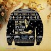 Be Nice Until It Is Time To Not Ugly Christmas Sweater Best Gift For Men Women Product Photo 1
