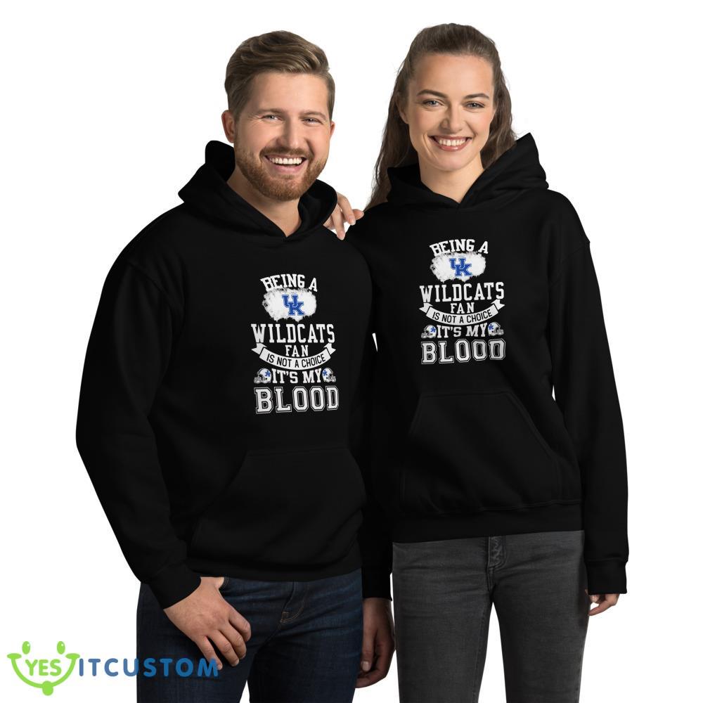 Being a Kentucky Wildcats fan is not a choice, It's my Blood T Shirt, Christmas Sweatshirt 13 being a kentucky wildcats fan is not a choice its my blood t shirt christmas sweatshirt 1