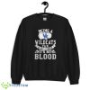 Being a Kentucky Wildcats fan is not a choice, It's my Blood T Shirt, Christmas Sweatshirt - 18000 Unisex Heavy Blend Crewneck Sweatshirt