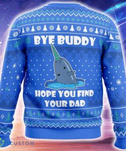 Bye Buddy Elf Ugly Christmas Sweater Gift Holidays 3 Bye Buddy Elf Ugly Christmas Sweater Gift Holidays - Bye Buddy Elf Ugly Christmas Sweater_2