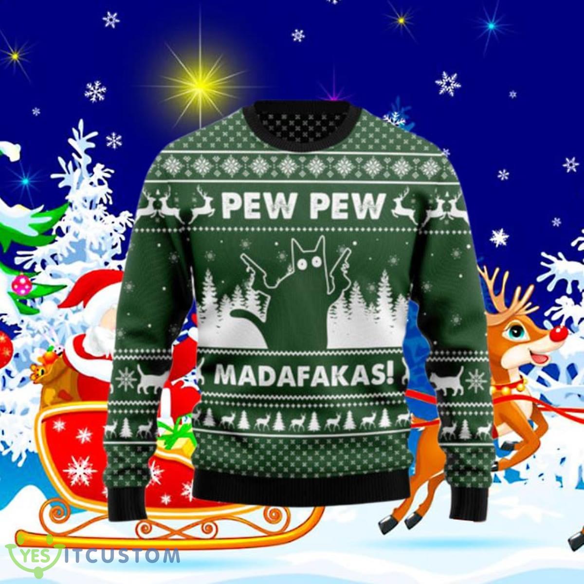 Cat Pew Pew Madafakas Ugly Christmas Sweaters Unique Gift For Men And Women 3 Cat Pew Pew Madafakas Ugly Christmas Sweaters Unique Gift For Men And Women Product Photo 1