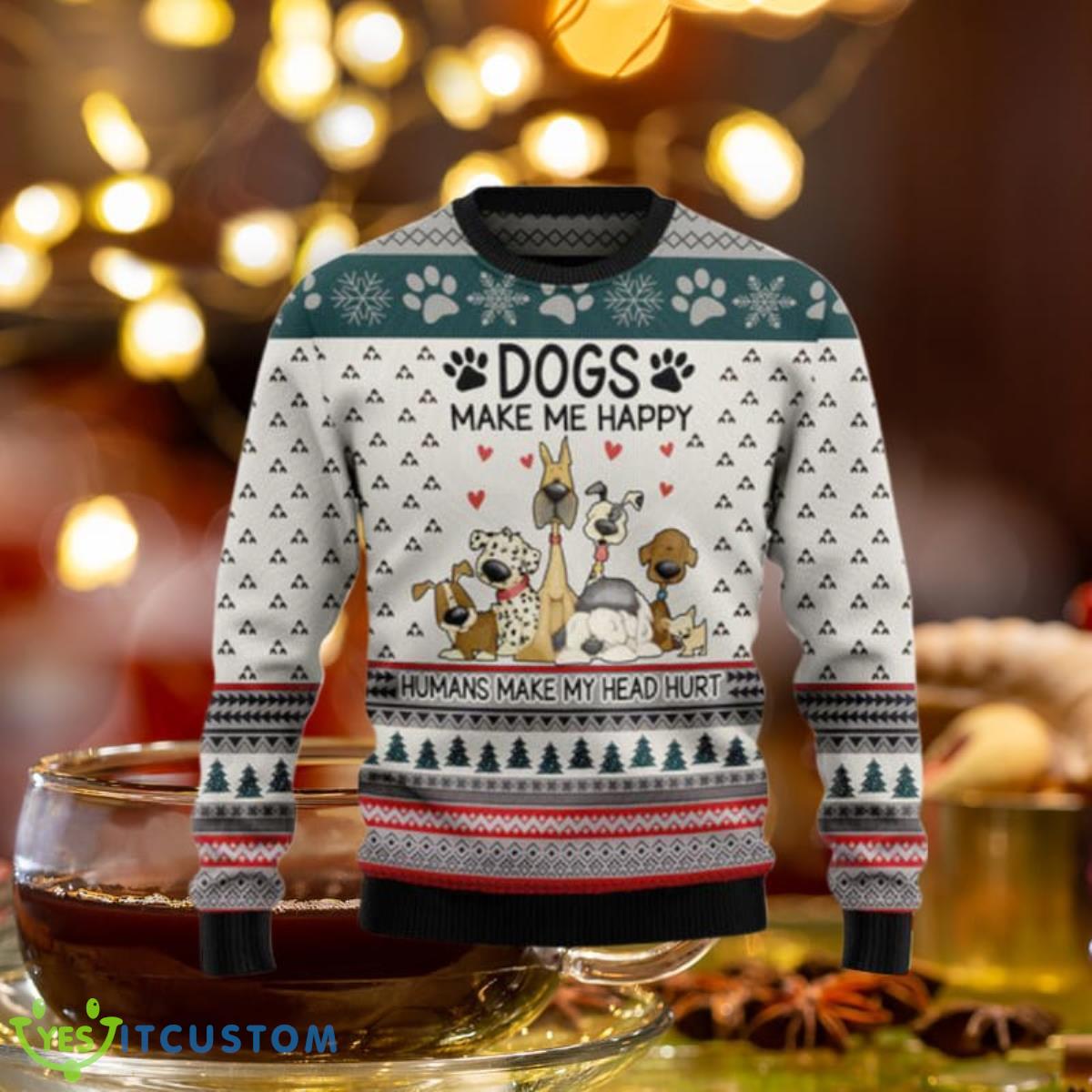 Dogs Make Me Happy Ugly Christmas Sweaters Impressive Gift For Men Women 3 Dogs Make Me Happy Ugly Christmas Sweaters Impressive Gift For Men Women Product Photo 1