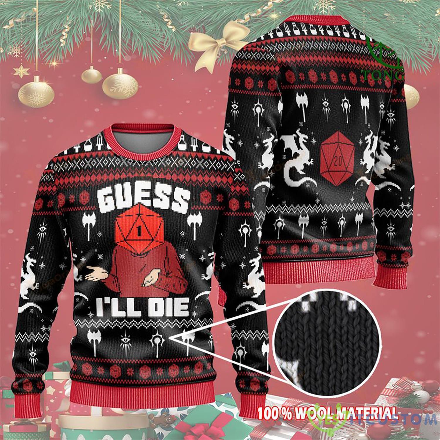 Dungeons And Dragons Guess I’Ll Die Christmas Ugly Christmas Sweater Funny Christmas Gift 3 Dungeons And Dragons Guess I’Ll Die Christmas Ugly Christmas Sweater Funny Christmas Gift Product Photo 1