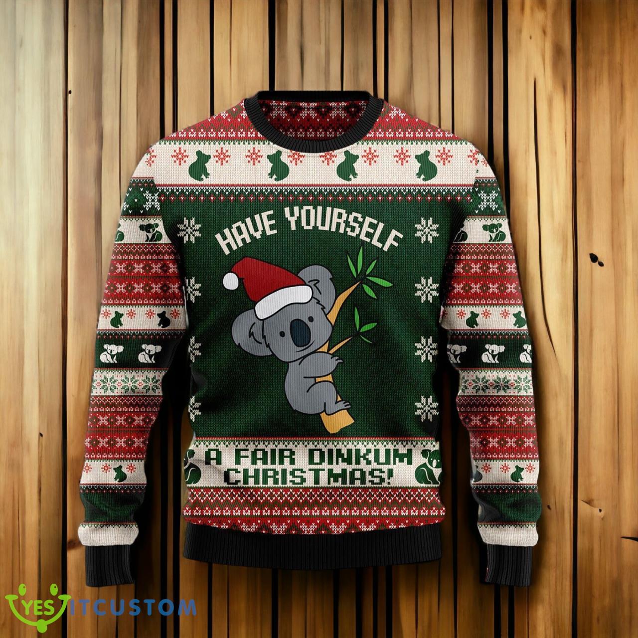 Have Yourself A Fair Dinkum Christmas Sweater 3 Have Yourself A Fair Dinkum Christmas Sweater Product Photo 1