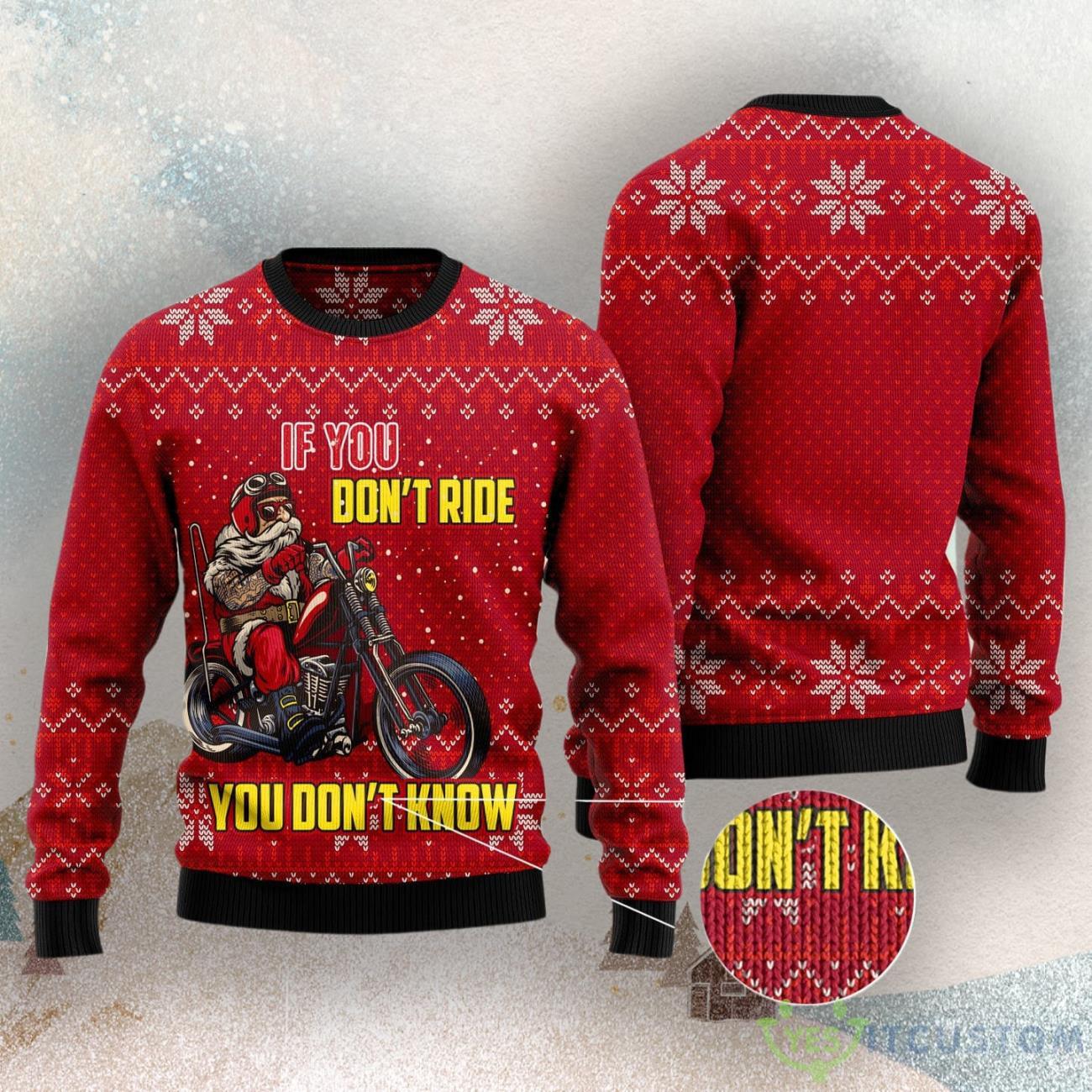 If You Don'T Ride You Don'T Know Ugly Christmas Sweater 3 If You Don'T Ride You Don'T Know Ugly Christmas Sweater Product Photo 3