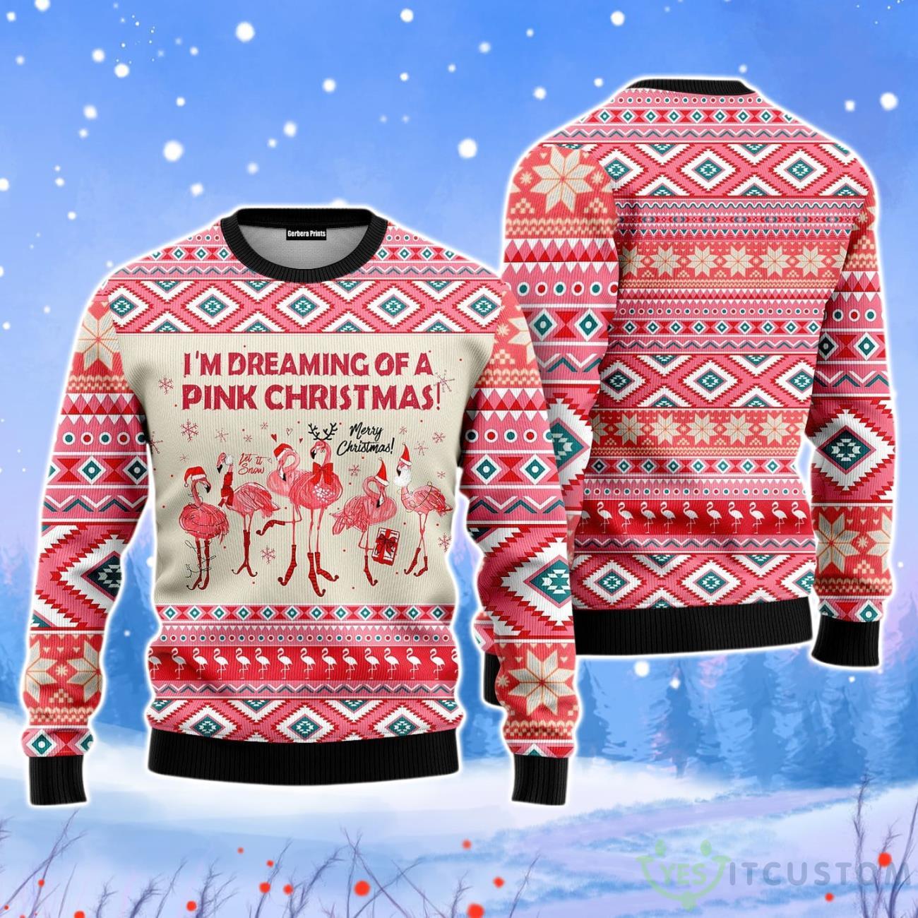 I'm Dreaming Of A Pink Christmas Flamingo Christmas Unisex Ugly Sweater 3 im dreaming of a pink christmas flamingo christmas unisex ugly sweater