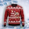 Is This Jolly Enough Sloth Ugly Christmas Sweater Product Photo 1