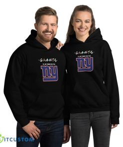 New York Giants I'll Be There For You T Shirt, Christmas Sweatshirt - 18500 Unisex Heavy Blend Hooded Sweatshirt