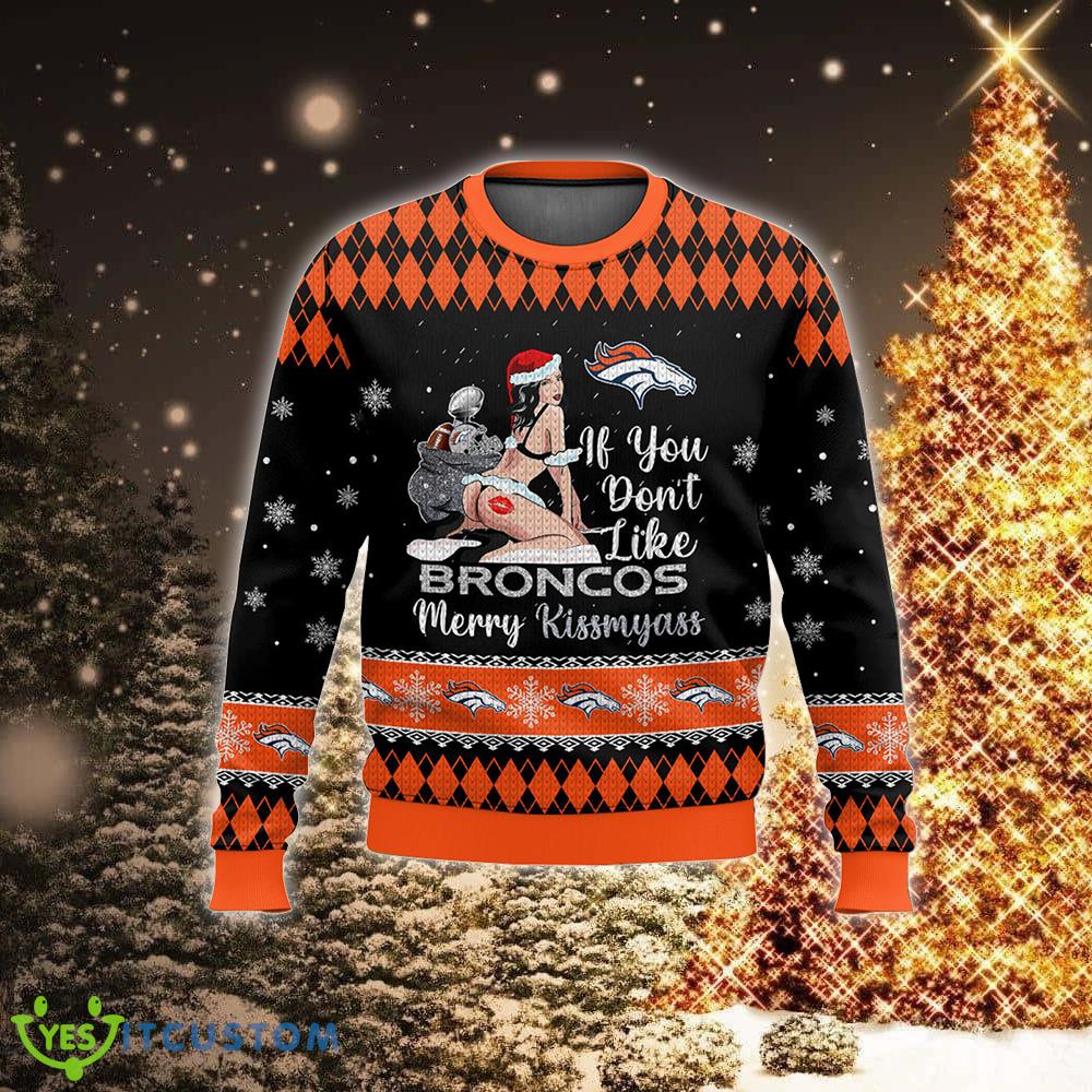 NFL Denver Broncos Kissmyass Clothing Ugly 3D Sweater Clothing For Christmas 6 NFL Denver Broncos Kissmyass Clothing Ugly 3D Sweater Clothing For Christmas - NFL Denver Broncos Kissmyass Ugly Christmas Sweater For Men And Women Photo 2