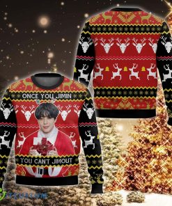 Once You Jimin You Can’t Jimout Pun Funny Festive Ugly Christmas Sweater For Men And Women - Once You Jimin You Can’t Jimout Pun Funny Ugly Christmas Sweater For Men And Women Photo 1