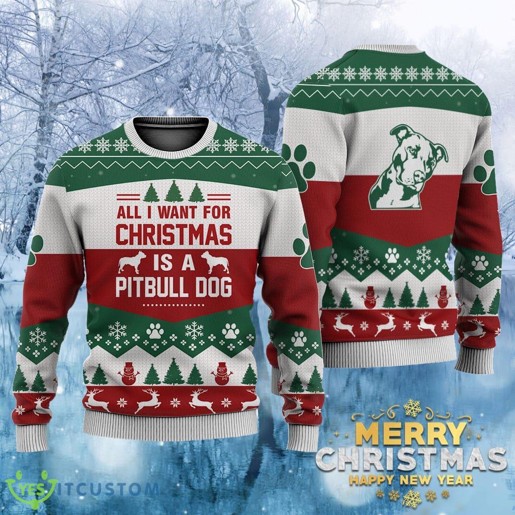 Pitbull Dog All I Want For Christmas Ugly Christmas 3 Pitbull Dog All I Want For Christmas Ugly Christmas Product Photo 1