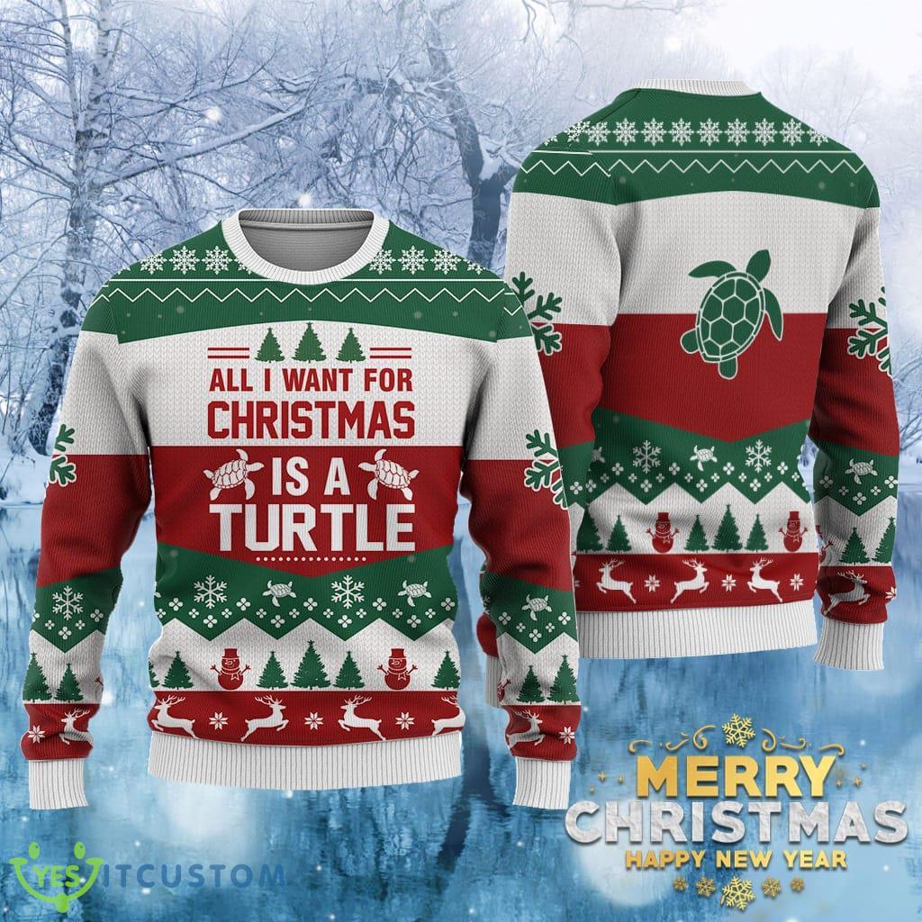 Turtle All I Want For Christmas Ugly Christmas 3 Turtle All I Want For Christmas Ugly Christmas Product Photo 1