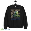 They Hate Us Because They Ain't Us Georgia Tech Yellow Jackets Shirt Grinch - 18000 Unisex Heavy Blend Crewneck Sweatshirt