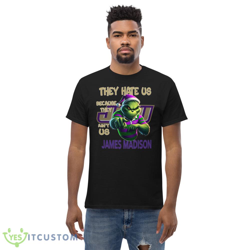 They Hate Us Because They Ain't Us James Madison Dukes Shirt Grinch 6 They Hate Us Because They Ain't Us James Madison Dukes Shirt Grinch - Men’s Classic Tee Gildan 5000